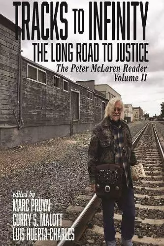 Tracks to Infinity, The Long Road to Justice Volume 2 cover