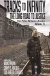 Tracks to Infinity, The Long Road to Justice Volume 2 cover