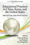 Educational Practices in China, Korea, and the United States cover