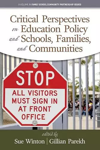 Critical Perspectives on Education Policy and Schools, Families, and Communities cover