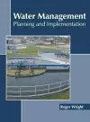 Water Management: Planning and Implementation cover