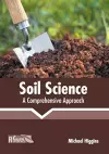 Soil Science: A Comprehensive Approach cover