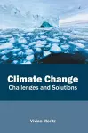 Climate Change: Challenges and Solutions cover