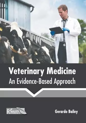 Veterinary Medicine: An Evidence-Based Approach cover