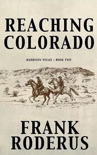 Reaching Colorado cover