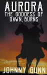 Aurora, The Goddess of Dawn, Burns cover