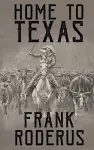 Home To Texas cover