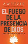 El Fuego de la Presencia de Dios cover