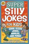 Super Silly Jokes for Kids cover