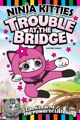 Ninja Kitties Trouble at the Bridge cover