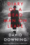 Diary Of A Dead Man On Leave cover