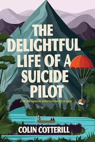 The Delightful Life of a Suicide Pilot cover