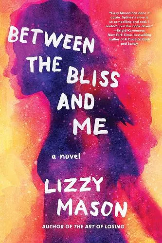 Between the Bliss and Me cover