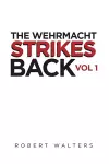 The Wehrmacht Strikes Back cover