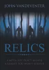 RELICS - A Myth You Don't Believe - A Reality You Won't Survive cover