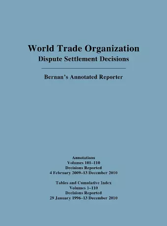 WTO Cumulative Index Annotations Vols. 100-110/ Tables and Cumulative Index for Vols. 1-110 cover