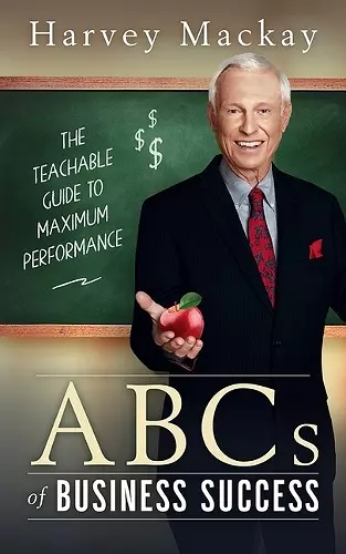 Harvey Mackay's ABC's of Business Success cover