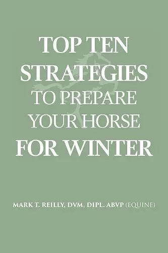 Top Ten Strategies To Prepare Your Horse For Winter cover