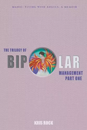 The Trilogy of Bipolar Management cover