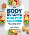 The Bodybuilding Meal Prep Cookbook cover