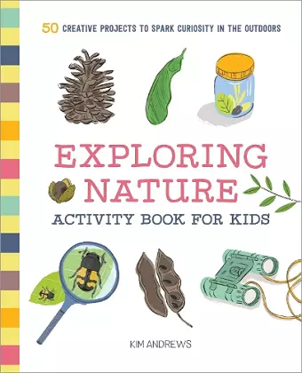 Exploring Nature Activity Book for Kids cover