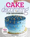 Cake Decorating for Beginners cover