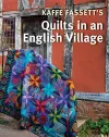 Kaffe Fassett's Quilts in an English Village cover