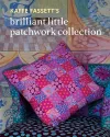 Kaffe Fassett's Brilliant Little Patchwork Collection cover