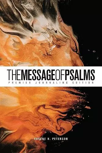 Message of Psalms: Premier Journaling Edition, Softcover cover