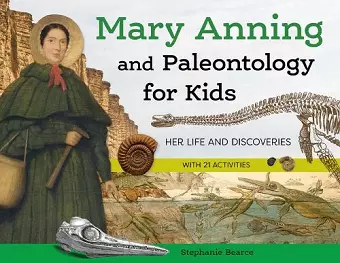 Mary Anning and Paleontology for Kids cover