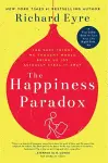 Happiness Paradox The Happiness Paradigm cover