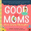 Good Moms Have Scary Thoughts cover