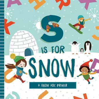 S is for Snow cover