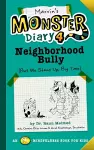Marvin's Monster Diary 4: Neighborhood Bully cover