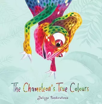 The Chameleon's True Colours cover