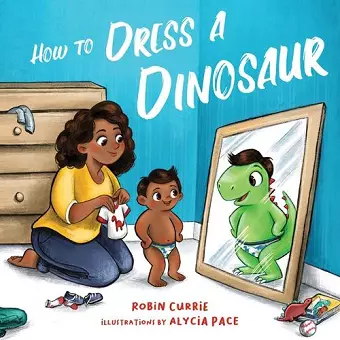 How to Dress a Dinosaur cover