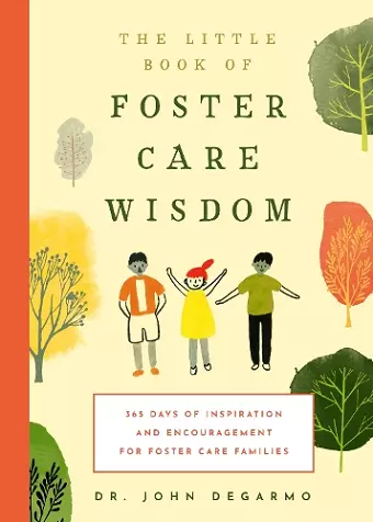 The Little Book of Foster Care Wisdom cover