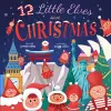 12 Little Elves Save Christmas cover