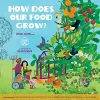 How Does Our Food Grow? cover