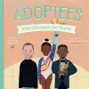 Adoptees Who Changed the World cover