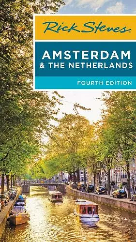 Rick Steves Amsterdam & the Netherlands (Fourth Edition) cover