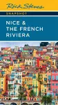 Rick Steves Snapshot Nice & the French Riviera (Third Edition) cover
