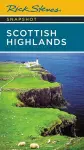Rick Steves Snapshot Scottish Highlands (Third Edition) cover