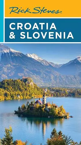 Rick Steves Croatia & Slovenia (Tenth Edition) cover
