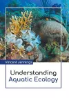 Understanding Aquatic Ecology cover