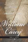 The Journal and Selected Letters of William Carey cover