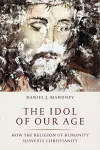 The Idol of Our Age cover