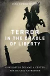 Terror in the Cradle of Liberty cover