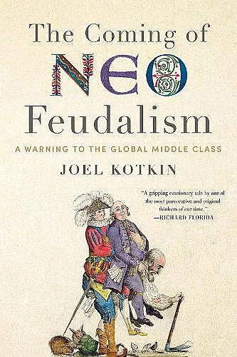 The Coming of Neo-Feudalism cover
