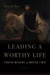 Leading a Worthy Life cover
